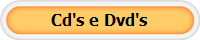 Cd's e Dvd's